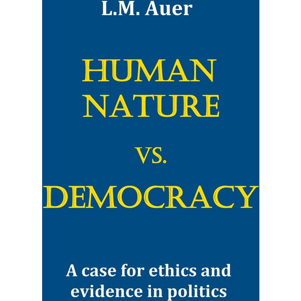 Human Nature vs. Democracy
