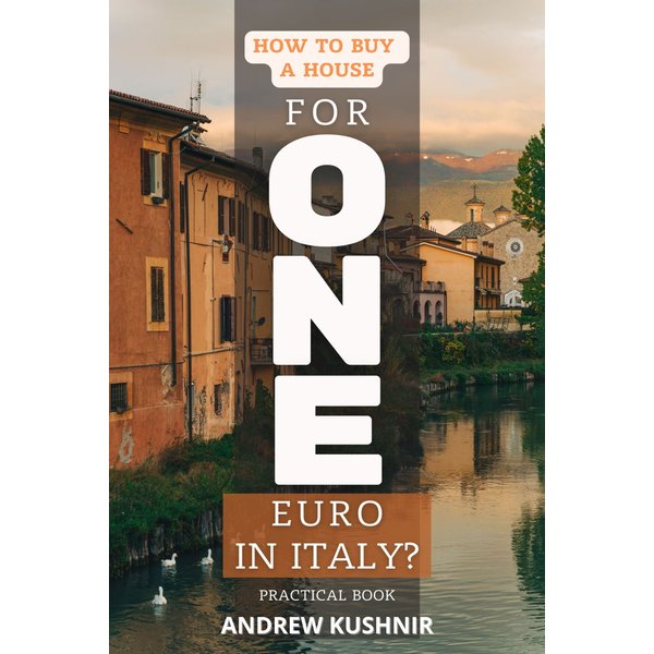 How To Buy A House For 1 Euro in Italy?