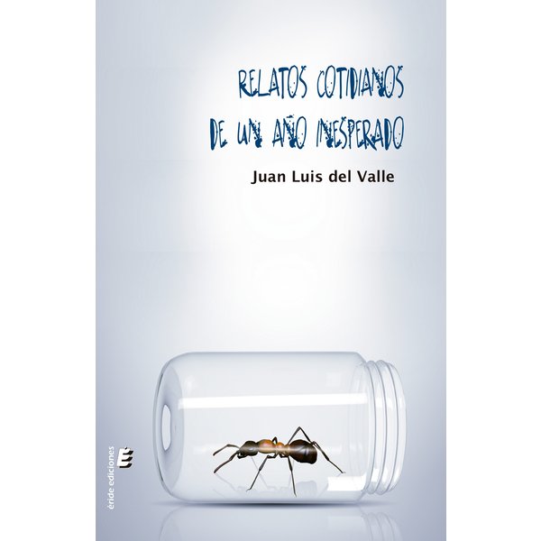 Relatos cotidianos de un año inesperado