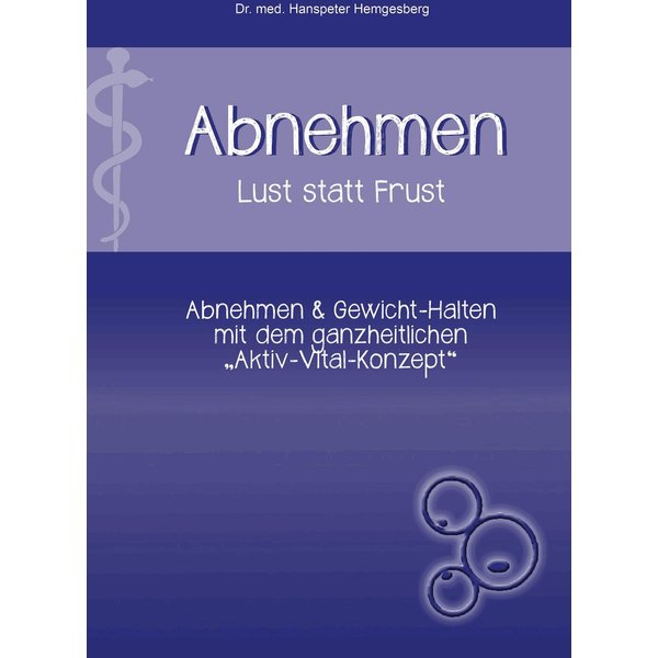 Abnehmen - Lust statt Frust
