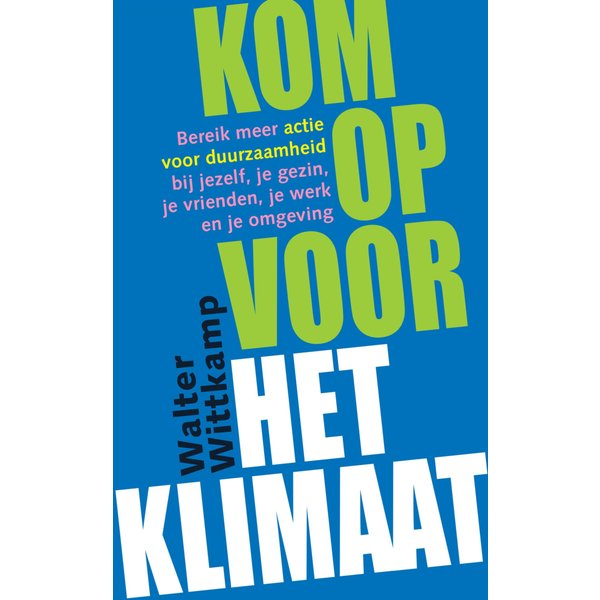 Kom op voor het Klimaat