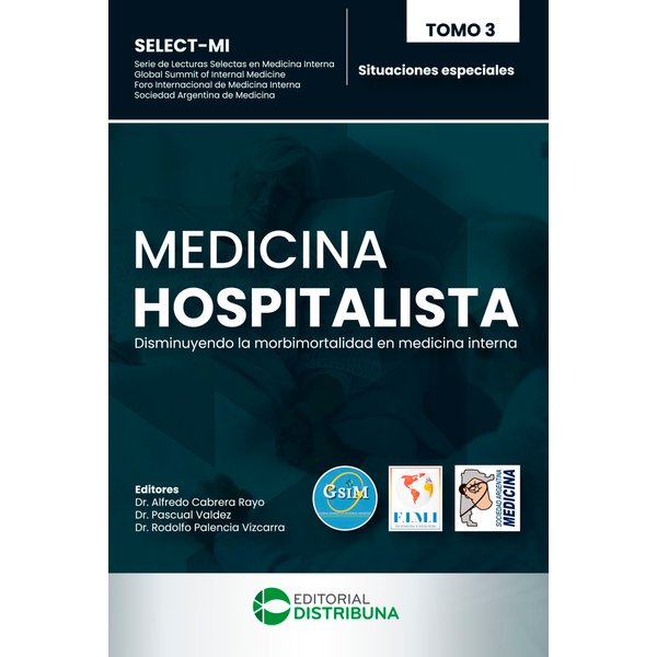Medicina Hospitalista. Tomo 3: Situaciones Especiales
