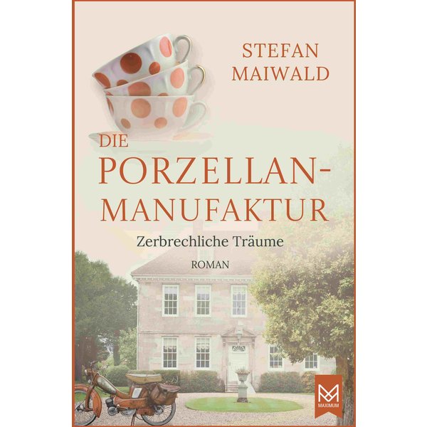 Die Porzellanmanufaktur – Zerbrechliche Träume