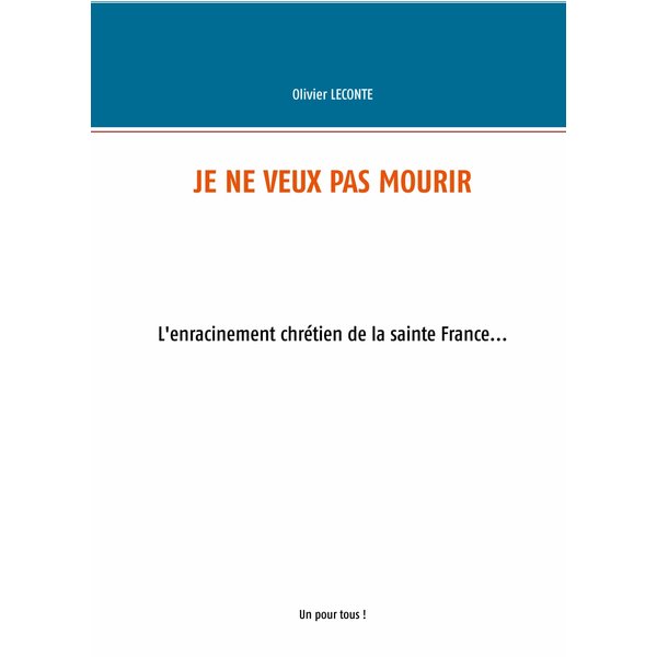 Je ne veux pas mourir