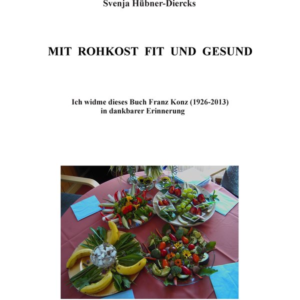 Mit Rohkost fit und gesund
