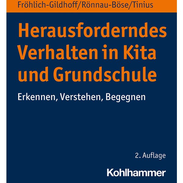 Herausforderndes Verhalten in Kita und Grundschule