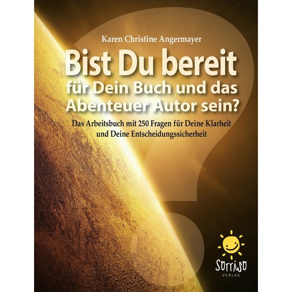 Bist Du bereit für Dein Buch und das Abenteuer Autor sein?