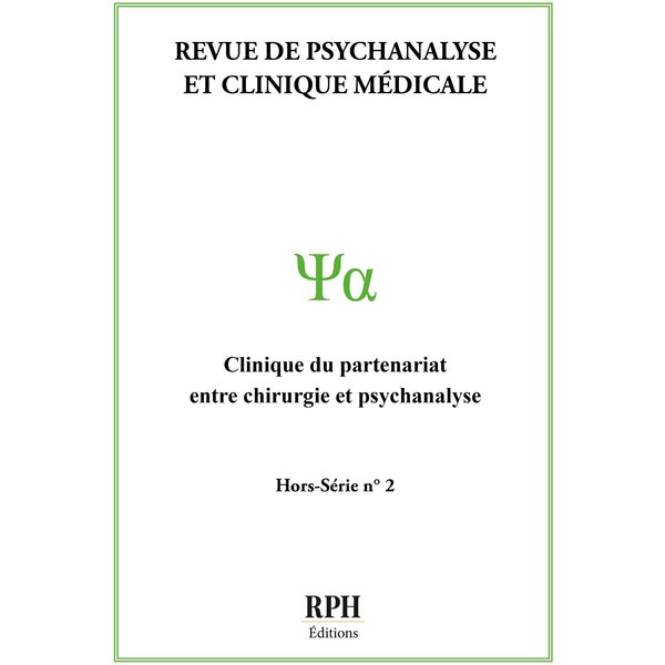 Revue de psychanalyse et clinique médicale - Hors-série N°2