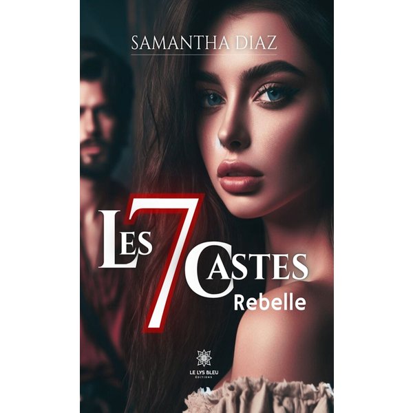 Les 7 castes - Rebelle