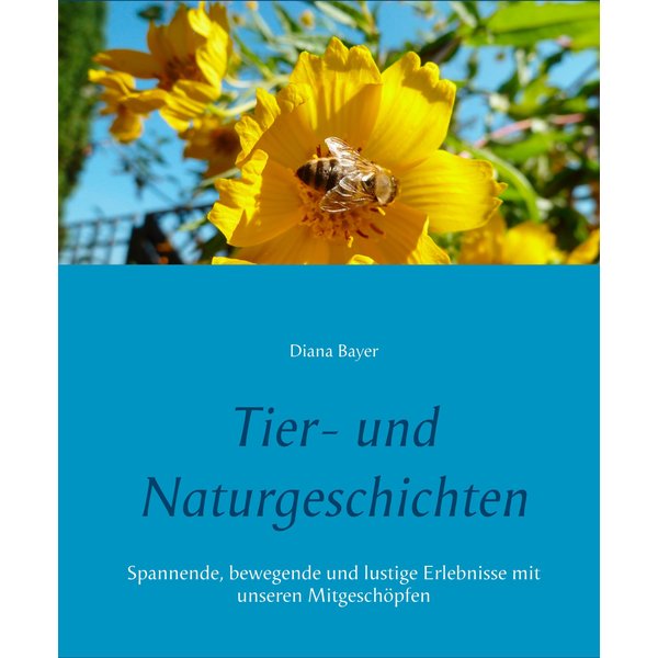 Tier- und Naturgeschichten