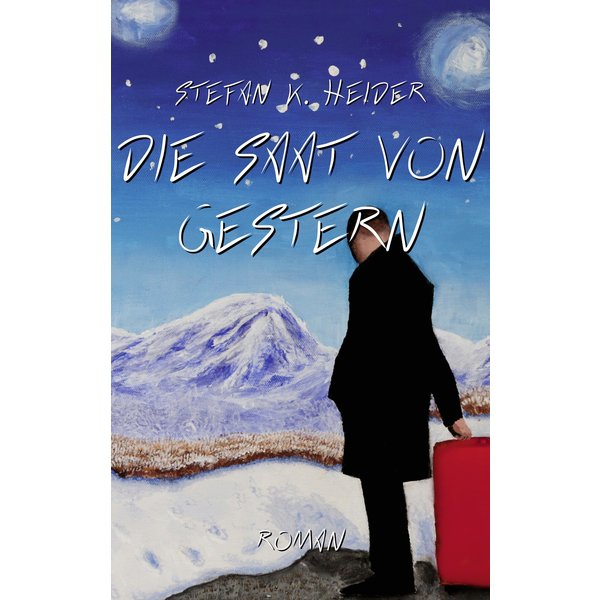 Die Saat von gestern