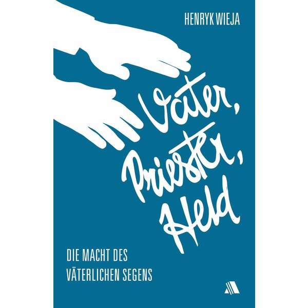 Vater, Priester, Held