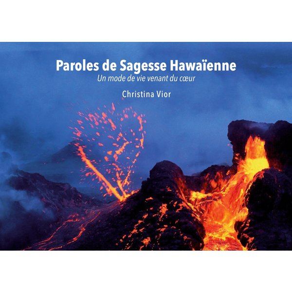 Paroles de Sagesse Hawaïenne