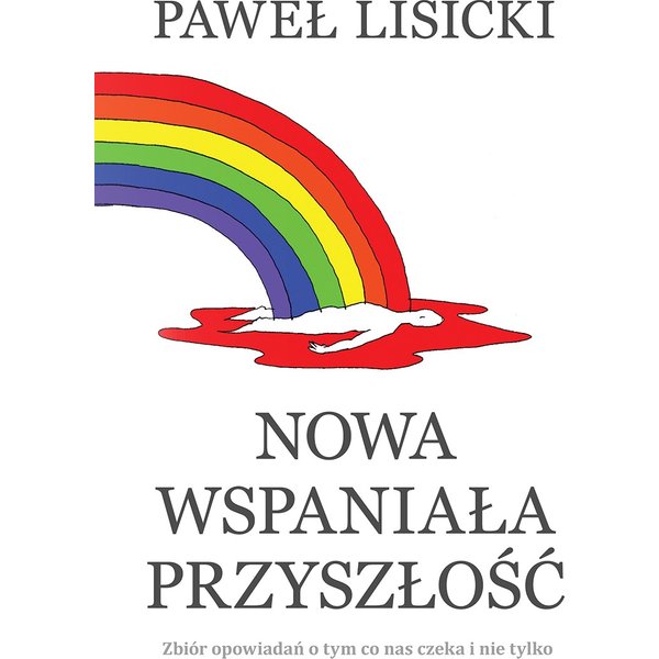 Nowa wspaniała przyszłość