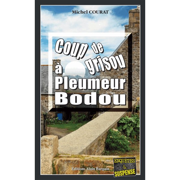 Coup de grisou à Pleumeur-Bodou