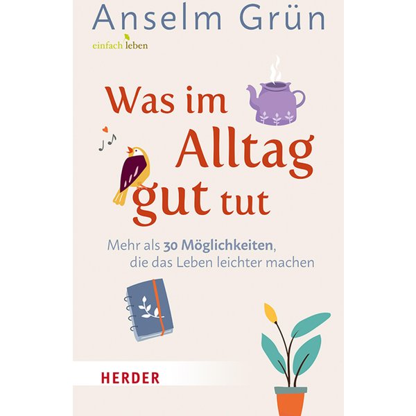 Was im Alltag gut tut