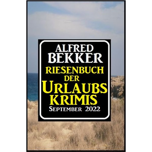 Riesenband der Urlaubskrimis September 2022