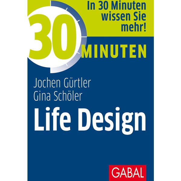 30 Minuten Life Design