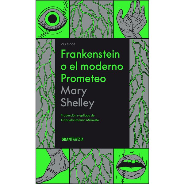 Frankenstein o el moderno Prometeo