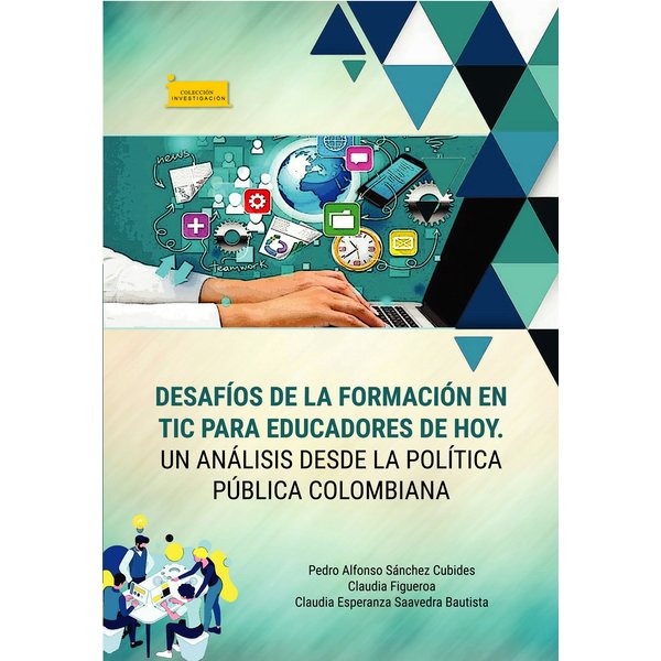 Desafíos de la formación en TIC para educadores de hoy.