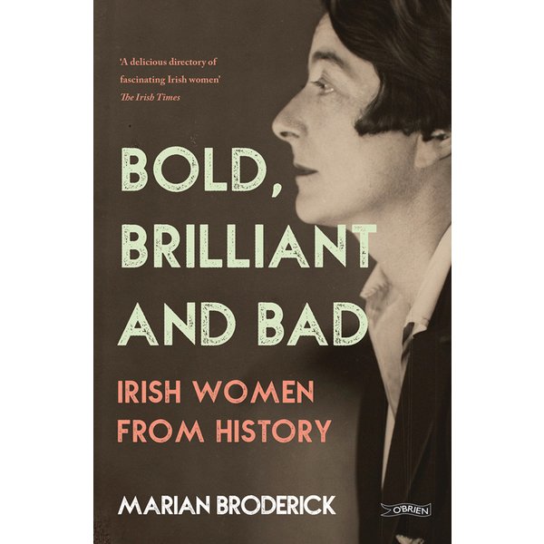 Bold, Brilliant and Bad