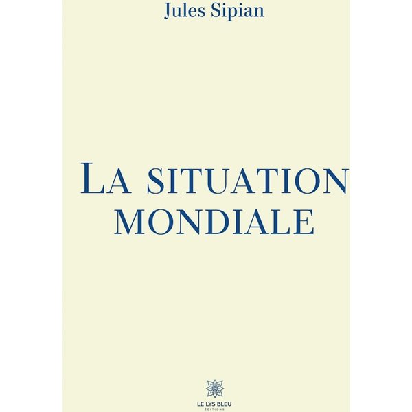 La situation mondiale