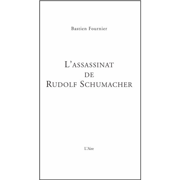L’Assassinat de Rudolf Schumacher