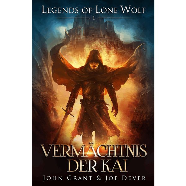Legends of Lone Wolf 01 - Vermächtnis der Kai