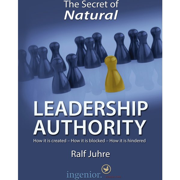 The Secret of Natural Leadership Authority