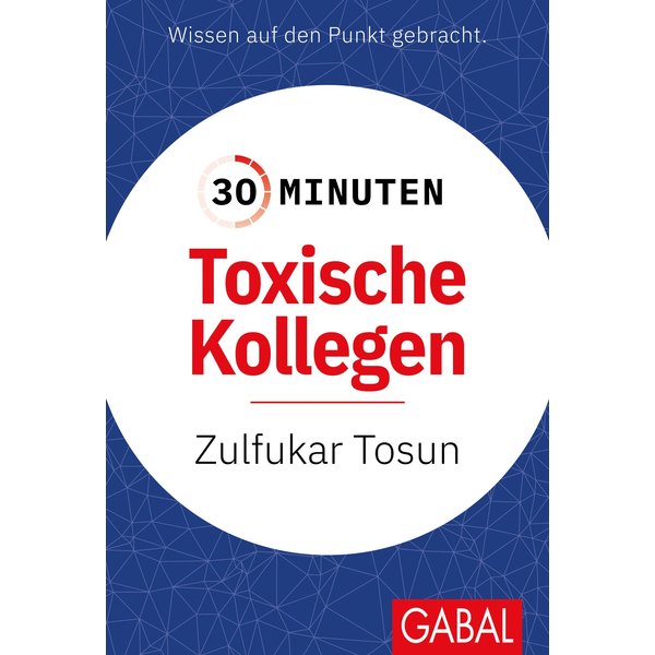 30 Minuten Toxische Kollegen
