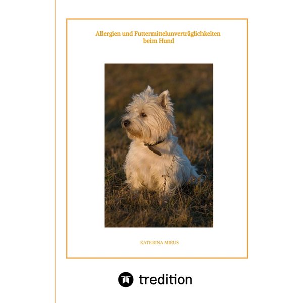 Allergien und Futtermittelunverträglichkeiten beim Hund