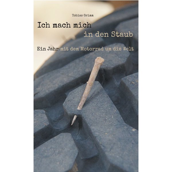 Ich mach mich in den Staub