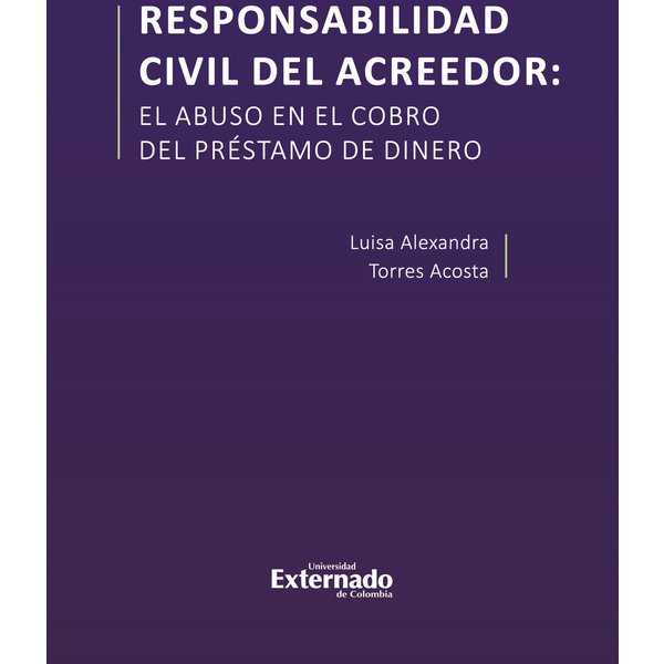Responsabilidad civil del acreedor