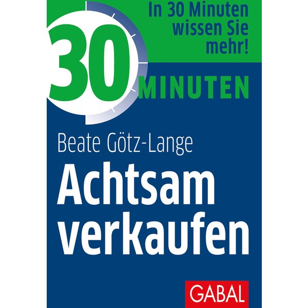 30 Minuten Achtsam verkaufen