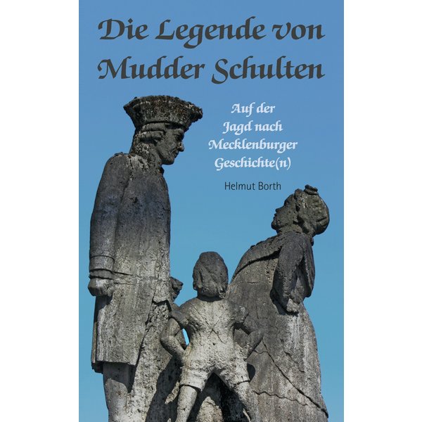 Die Legende von Mudder Schulten