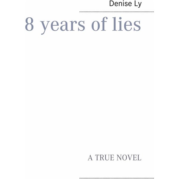 8 years of lies