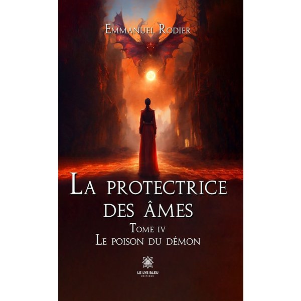 La protectrice des âmes - Tome 4