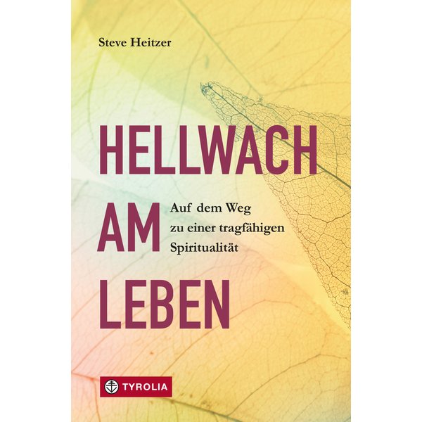 Hellwach am Leben