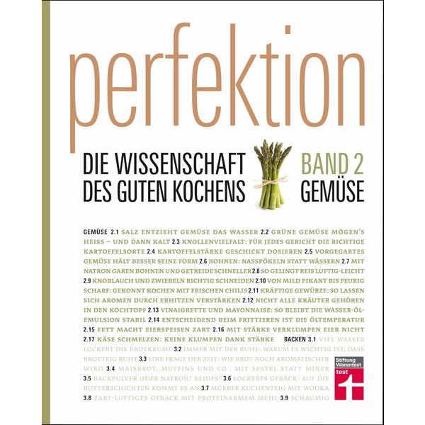 Perfektion. Die Wissenschaft des guten Kochens. Gemüse