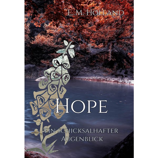 Hope - ein schicksalhafter Augenblick