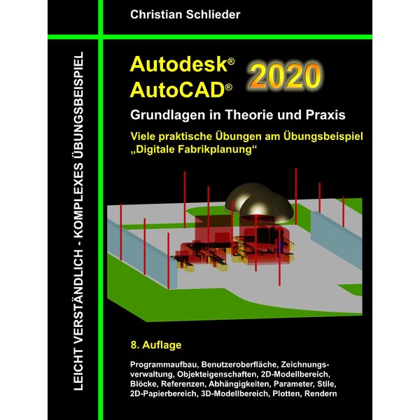 Autodesk AutoCAD 2020 - Grundlagen in Theorie und Praxis