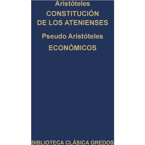 Constitución de los Atenienses. Económicos.