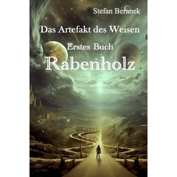 Das Artefakt des Weisen - Erstes Buch