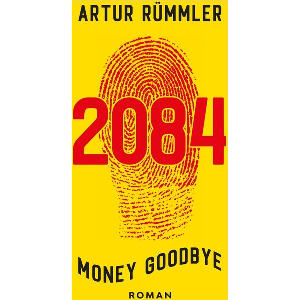 2084 - Money Goodbye