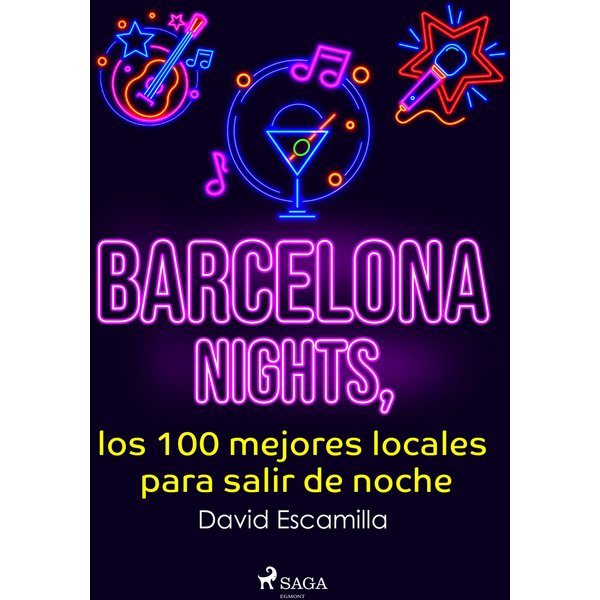 Barcelona nights, los 100 mejores locales para salir de noche