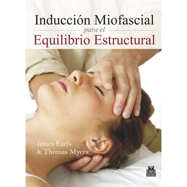 Inducción Miofascial para el Equilibrio Estructural (Color)