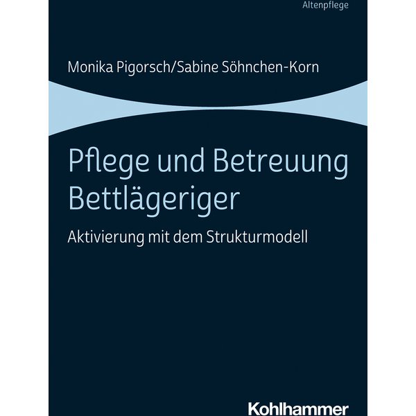 Pflege und Betreuung Bettlägeriger