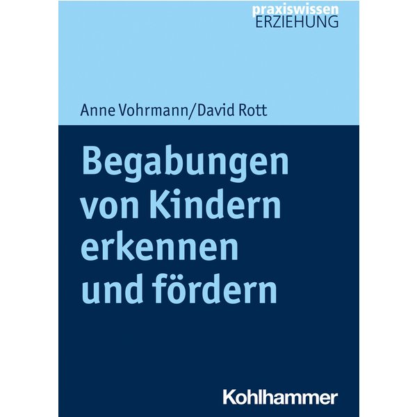 Begabungen von Kindern erkennen und fördern