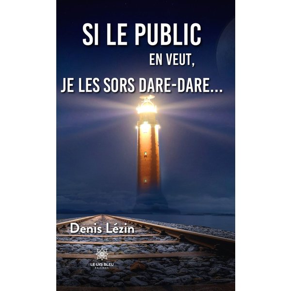 Si le public en veut, je les sors dare-dare…