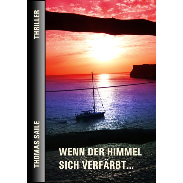 WENN DER HIMMEL SICH VERFÄRBT...